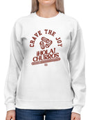 Crave The Joy Churro Art - Retro Dessert  Women's Sweatshirt