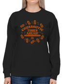 Churroiffic Times Ahead Fun Snack Graphic Women's Sweatshirt