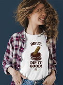 Churro Dipping Chocolate Artwork - Fun Dessert Lover   Women's T-shirt