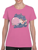 Officially Licensed Dubble Bubble Don't Burst My - Retro Design Women's T-shirt