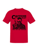 Caffeine riot, fuel for the fearless Women's T-shirt
