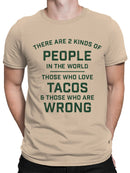 Taco Lovers Humor Quote Men's T-shirt