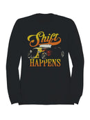 Shift Happens Hot Rod Design Men's Sweatshirt