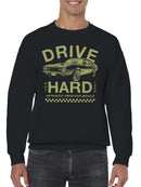 Drive Hard Authentic Muscle Car Men's Sweatshirt