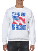 Thank You Mr. President Design Men's Sweatshirt