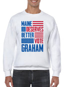 Maine Deserves Better - Vote Graham Men's Sweatshirt