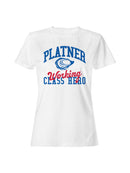 Platner Working Class Hero Women's T-shirt