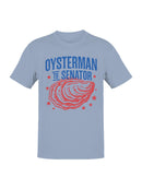 Oysterman to Senator Graphic Men's T-shirt