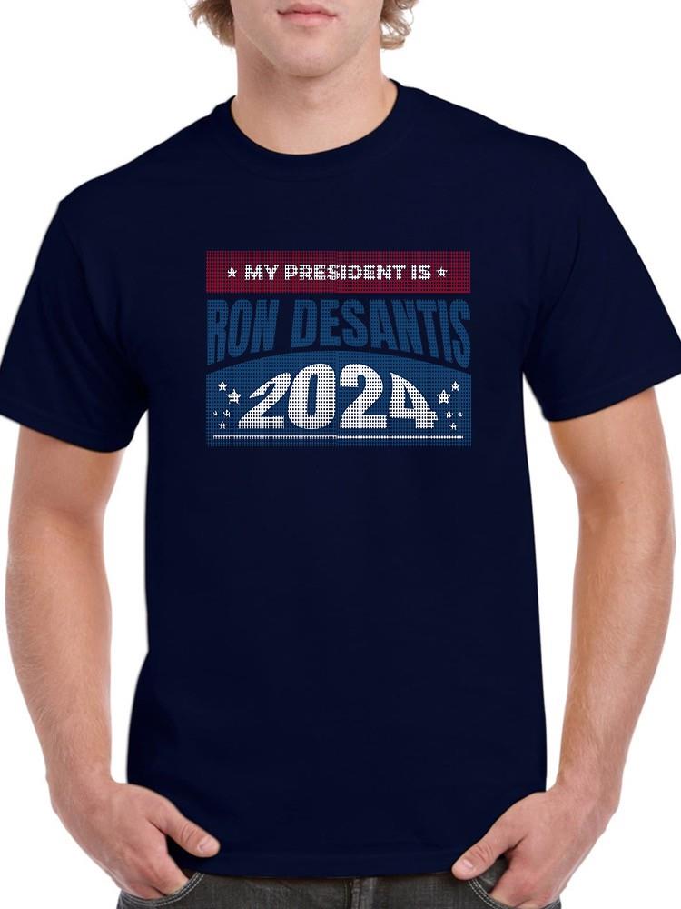 My President Ron Desantis 2024 T-shirt -SmartPrintsInk Designs