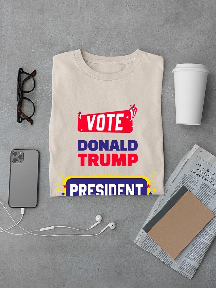 Vote Donald Trump President T-shirt -SmartPrintsInk Designs