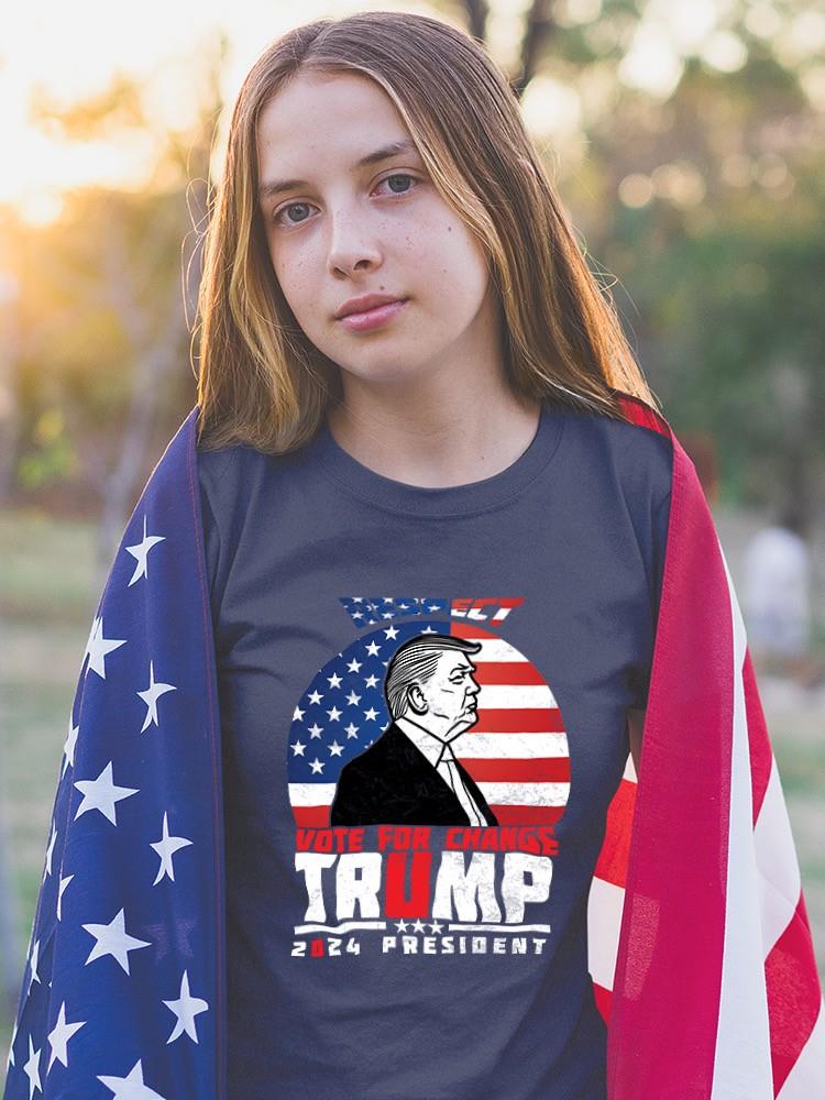 Vote For Change Trump President T-shirt -SmartPrintsInk Designs