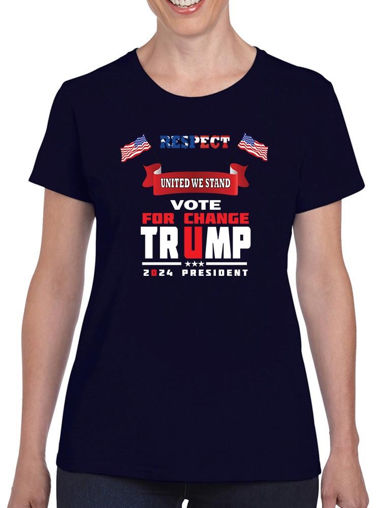Vote For Change Trump T-shirt -SmartPrintsInk Designs