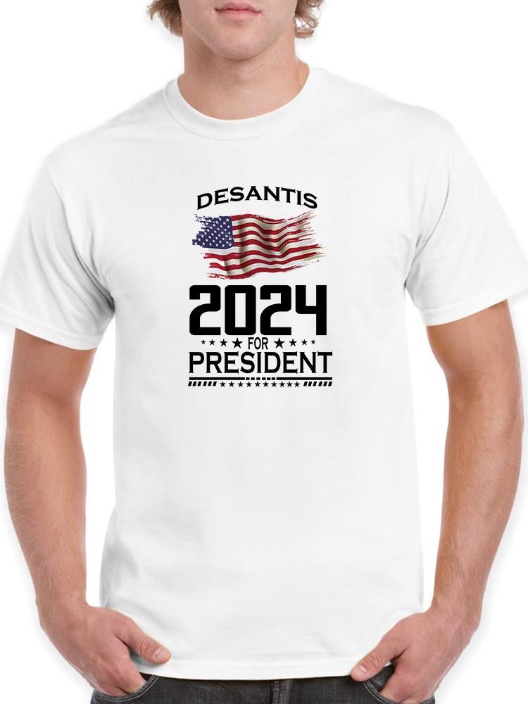 Desantis 2024 For President T-shirt -SmartPrintsInk Designs