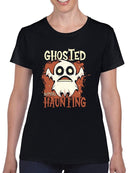 Ghosted But Still Haunting T-shirt -SmartPrintsInk Designs