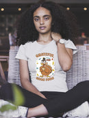 Grateful For Good Food T-shirt -SmartPrintsInk Designs