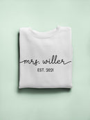 Mrs. Custom Name And Date Sweatshirt -Custom Designs