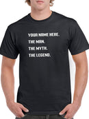 Custom Name, Man Myth Legend T-shirt -Custom Designs