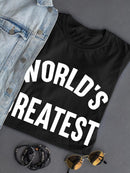 World's Greatest Custom Word T-shirt -Custom Designs