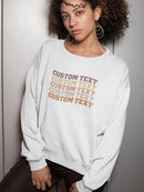 Custom Curved Text Sweatshirt -Custom Designs