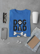 Dog Dad Of Custom T-shirt -Custom Designs