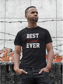 Best Dad Ever! T-shirt -Custom Designs