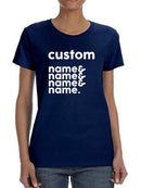 Custom Name And Name And Name Shaped T-shirt -Custom Designs