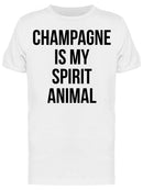 Champagne Is My Spirit Animal. Men's T-shirt