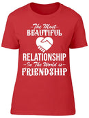 The Most Beautiful Relationship Women's T-shirt