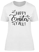 Happy Easter Y'all Women's T-shirt