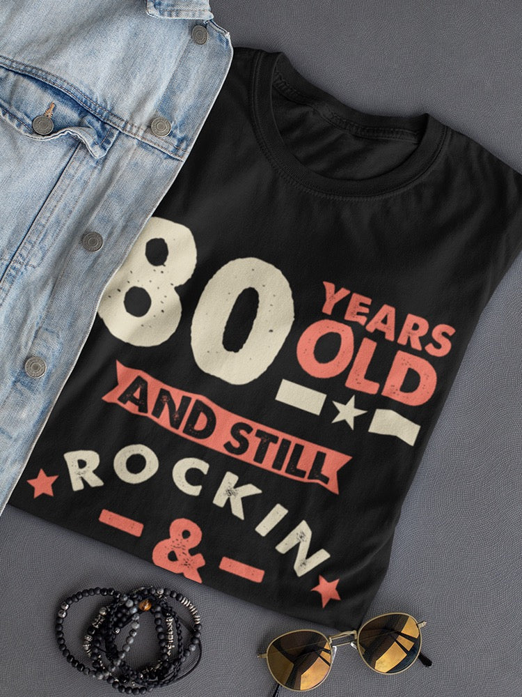 80 Years Old Women's T-shirt