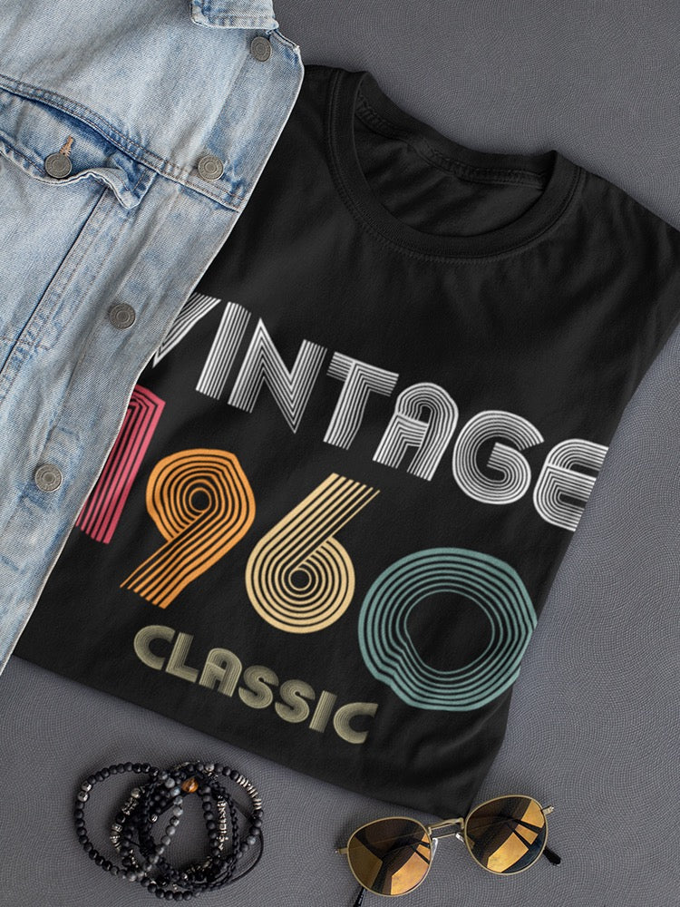Classic Vintage Since 1960 Women's T-shirt