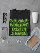 No Virus In Vegan World Men's T-shirt