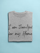 Thankful For My Home. Women's T-Shirt