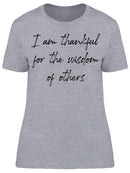 Thankful For Others' Wisdom Women's T-Shirt