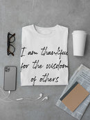 Thankful For Wisdom Of Others Men's T-Shirt