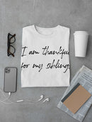 Thankful For My Siblings Men's T-Shirt
