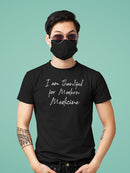 Thankful For The Modern Medicine Men's T-Shirt