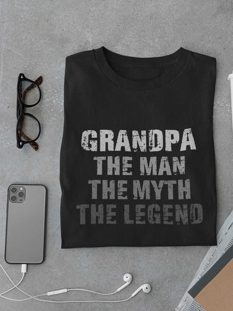 Grandpa, The Man, Myth, Legend Men's T-shirt