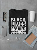 Blm More Than White Feelings Men's T-shirt
