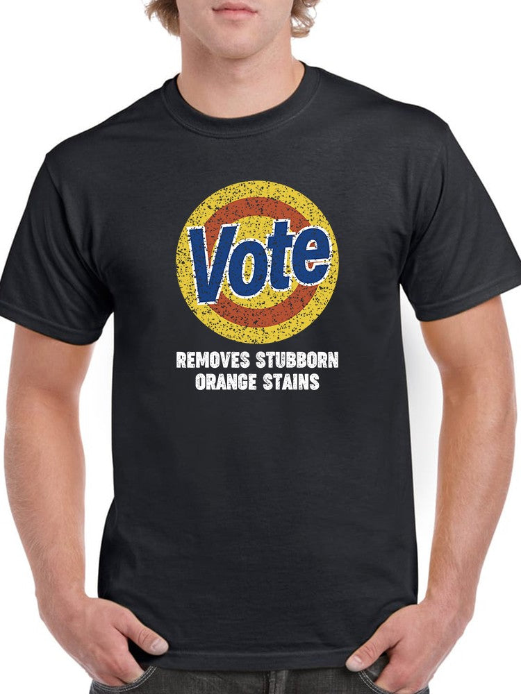 Vote: Remove Orange Stains Men's T-Shirt