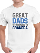 Great Dads Get Promoted Men's T-shirt