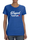 Blessed Mama Women's T-shirt