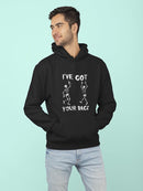 Got Your Back Funny Quote Hoodie Men's -GoatDeals Designs