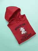 Whatever Floats Your Goat Design Hoodie Women's -GoatDeals Designs