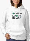 My Favorite Human Cool Quote Hoodie Women's -GoatDeals Designs
