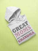 I Get Promoted To Grandma Hoodie Women's -GoatDeals Designs