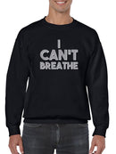 I Can't Breathe March Tagline Sweatshirt Men's -GoatDeals Designs