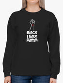 Blm Movement Tagline Sweatshirt Women's -GoatDeals Designs