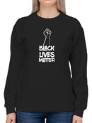 Blm Movement Tagline Sweatshirt Women's -GoatDeals Designs