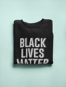 Blm Slogan Sweatshirt Women's -GoatDeals Designs